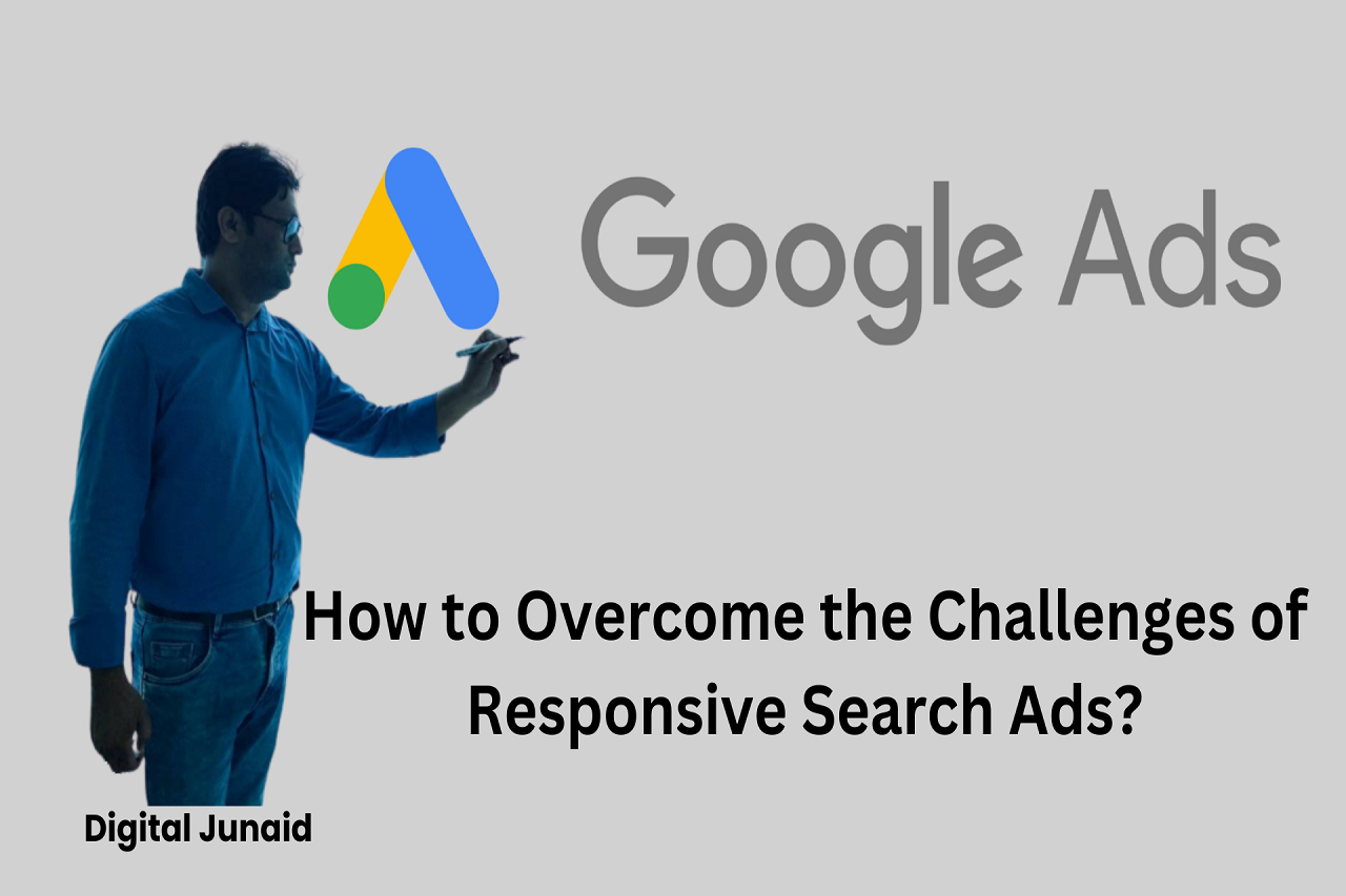 How to Overcome the Challenges of Responsive Search Ads?